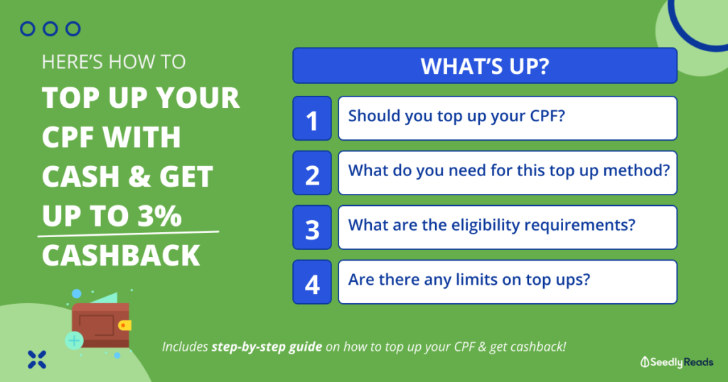 How To Do a CPF Top Up and Get Up to 3% Cashback — 27 Jan 2022 Update